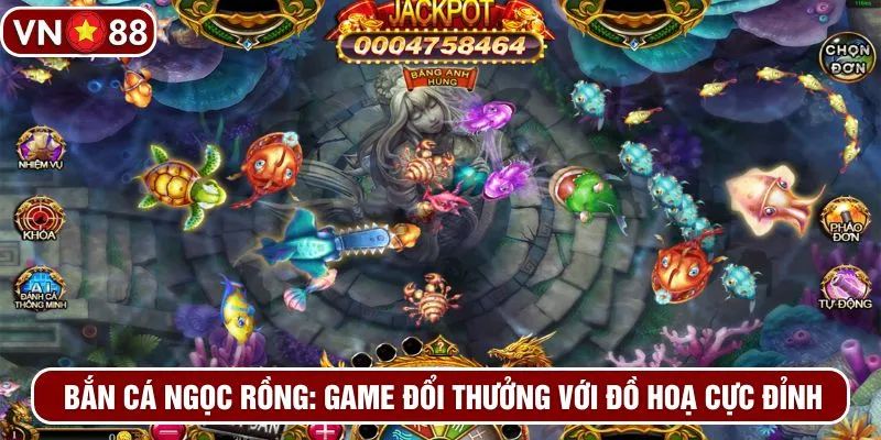 Bắn cá ngọc rồng