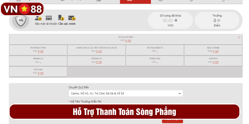 VN88 hỗ trợ thanh toán nhanh chóng, sòng phẳng 